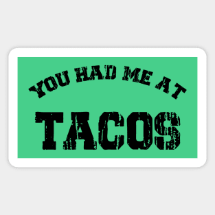 You Had Me At Tacos /// Retro Text Design Sticker